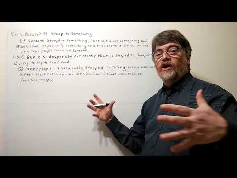 English Tutor Nick P Verb Phrase (44) Stoop to