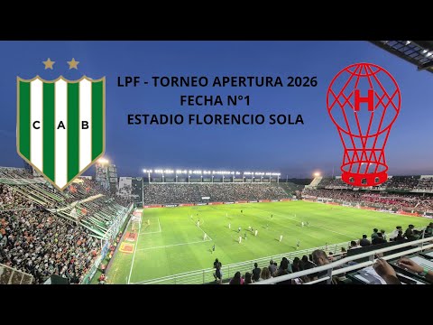 BANFIELD VS. HURACÁN - LPF 2026 - FECHA N°1 