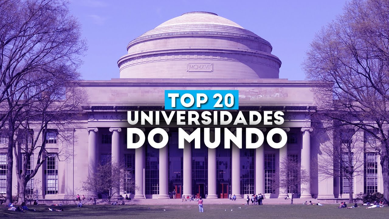 AS 20 MELHORES UNIVERSIDADES DO MUNDO