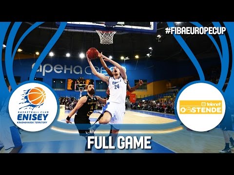 BC Enisey (RUS) v Telenet Oostende (BEL) - Quarter-Final - Full Game - FIBA Europe Cup 2016/17