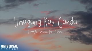 Umagang Kay Ganda - Ray-An Fuentes, Tillie Moreno (Lyric Video)