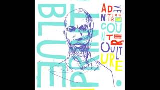 Blueprint - Adventures In Counter-Culture [Full Album]