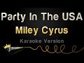 Miley Cyrus Party In The USA Karaoke Version