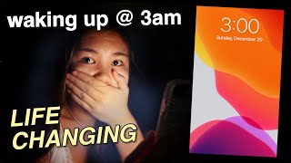 waking up at 3am for a WEEK *life changing*