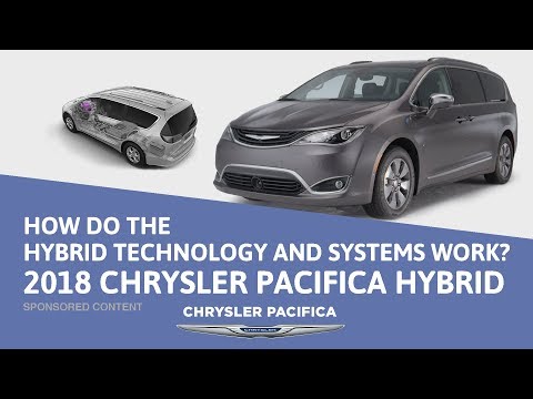 2018 Chrysler Pacifica Hybrid - How do the Hybrid Technology and Systems Work? - Sponsored Content