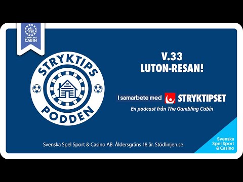 Stryktipset v.33 - Luton-resan!