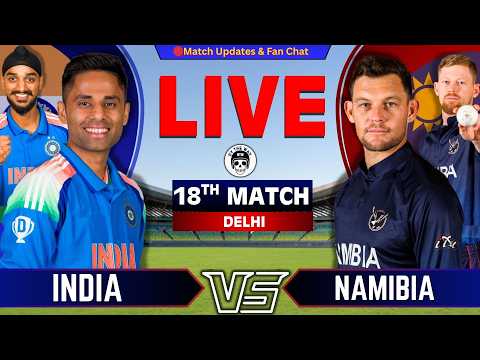 🔴Live: INDIA vs Namibia, T20 WC Match 18  | Live Cricket Match Today | IND  vs NAM Live | By Shahid
