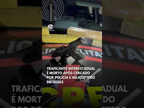 FUGA TERMINA EM CONFRONTO: TRAFICANTE INTERESTADUAL É MORTO APÓS CERCADO POR POLÍCIA E HELICÓPTERO