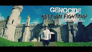 Genocide - Keep on Fighting [Official Video 2017]