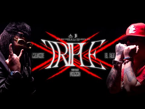 El Bai x Mackie x Dyanko - TRIPLE X  (Video Oficial)