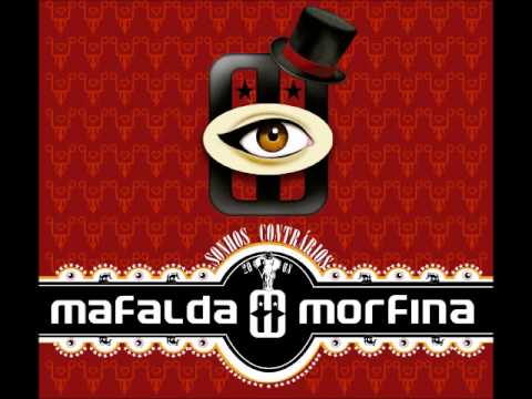 Mafalda Morfina - Se você quiser