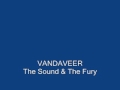 Vandaveer - The Sound & The Fury