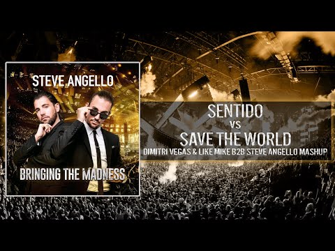 19 Sentido vs Save The World (DV & LM B2B Steve Angello Mashup Bringing The Madness 4.0 2016)