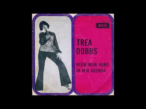 Trea Dobbs  -  Neem mijn Hand  1966