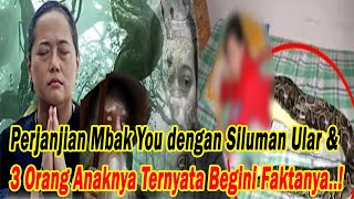 Download lagu Perjanjian Mbak You dengan Siluman Ular dan 3 Orang Anaknya Ternyata Begini Faktanya mp3 Download lagu Perjanjian Mbak You dengan Siluman Ular dan 3 Orang Anaknya Ternyata Begini Faktanya mp3