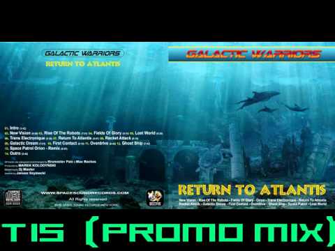 GALACTIC WARRIORS - PROMO VIDEO MIX