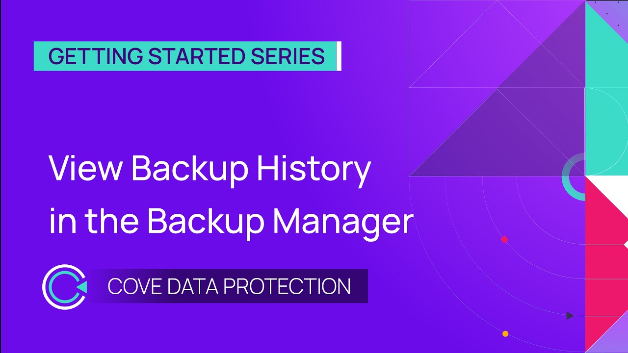 View Backup History in the Backup Manager