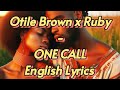 Otile Brown x Ruby - ONE CALL English Lyrics