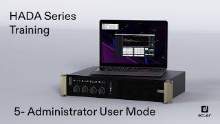 HADA Series Training 5: Administrator User Mode