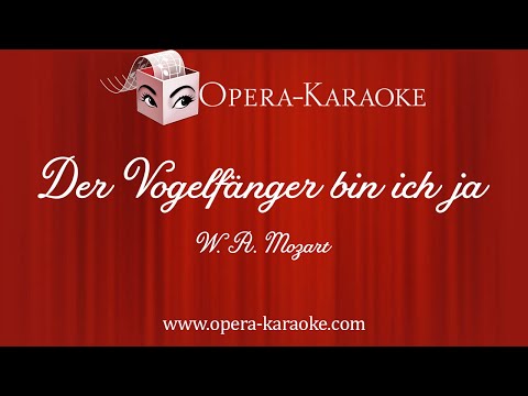 Der Vogelfänger bin ich ja Karaoke Accompaniment