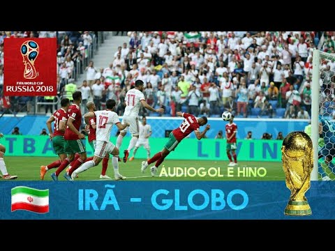 ÁudioGol e Hino: Irã 🇮🇷 versão (Rede Globo)