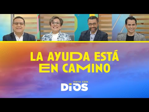 VayaConDios Ep. 656 - La ayuda está en camino