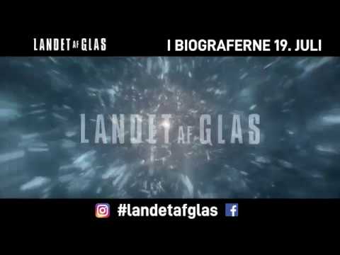 LANDET AF GLAS kort trailer - i biograferne 19. juli