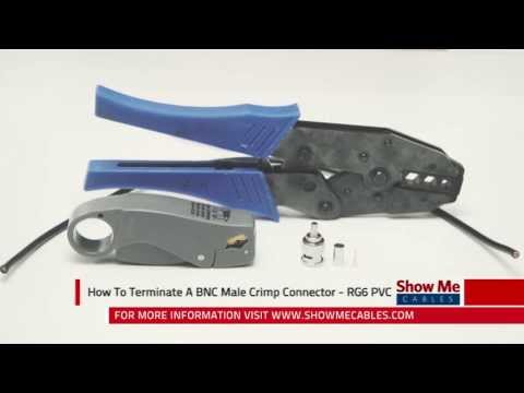 How To Make A BNC Male Crimp Connector - RG6 PVC #322