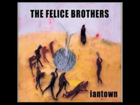 The Felice Brothers - Iantown (Full Album)