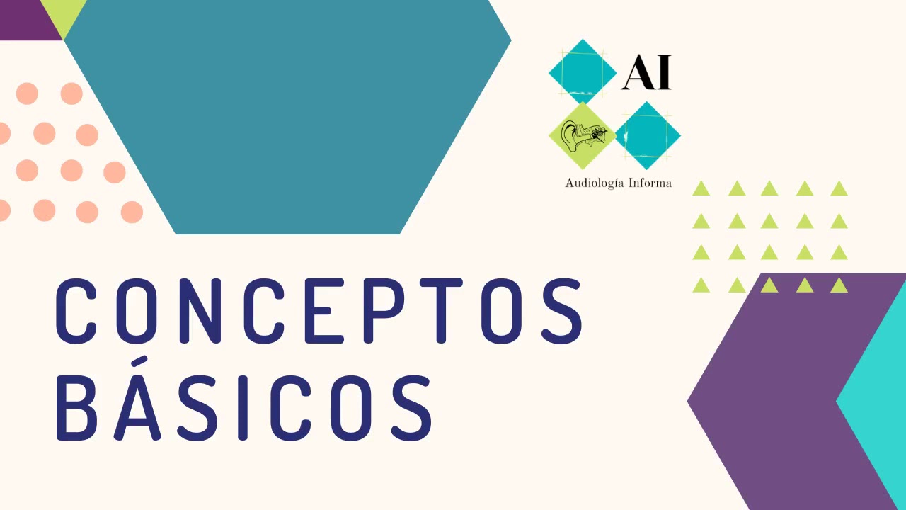 Audiología - Conceptos Básicos