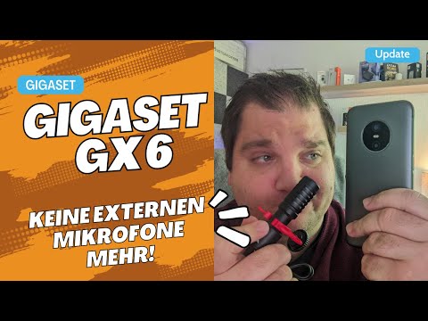 Gigaset GX6 - Kleines Update und externes Mikrofon Problem