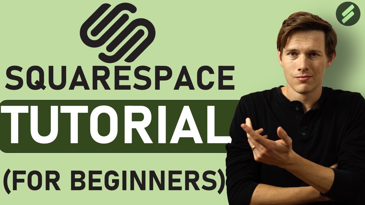 Squarespace Tutorial - 2023 (for Beginners)
