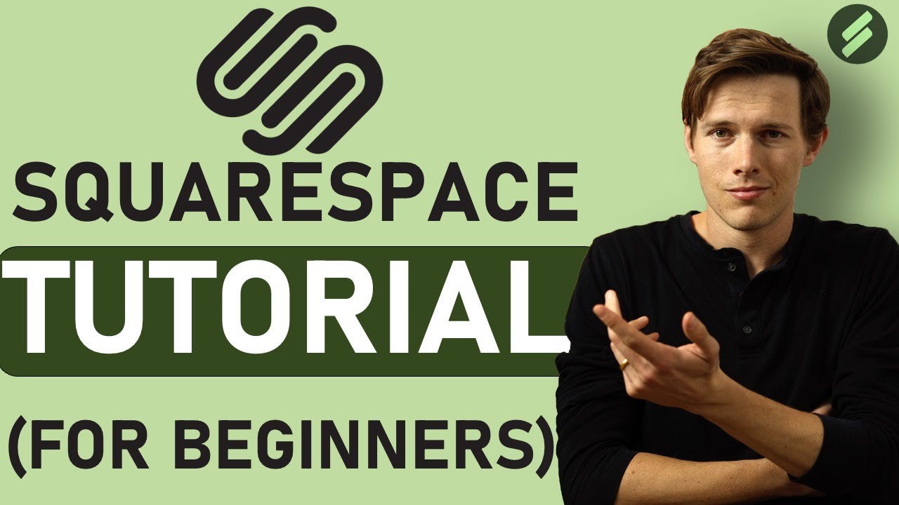 Squarespace Tutorial - 2023 (for Beginners) - Create A Professional Website