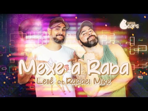 Lellê - Mexe a Raba feat Rafael Mike - Grupo Dance Bears (Coreografia)