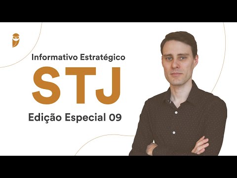 Informativo Estratégico STJ - Edição Especial 09