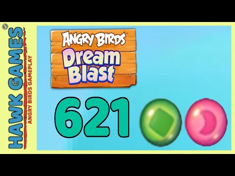 Angry Birds Dream Blast Level 621 - Walkthrough, No Boosters