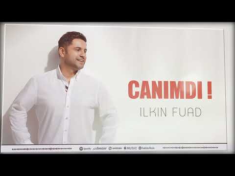 İlkin Fuad - Canimdi 2025 (Official Audio ) 