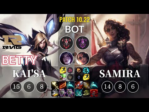 RNG Betty Kai'Sa vs Samira Bot - KR Patch 10.22