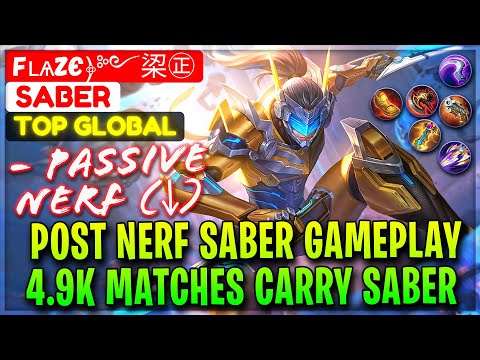Post Nerf Saber Gameplay, 4.9K Matches Carry Saber [ Top Global Saber ] Fʟѧzє﴿༻鿄㊣ - Mobile Legends