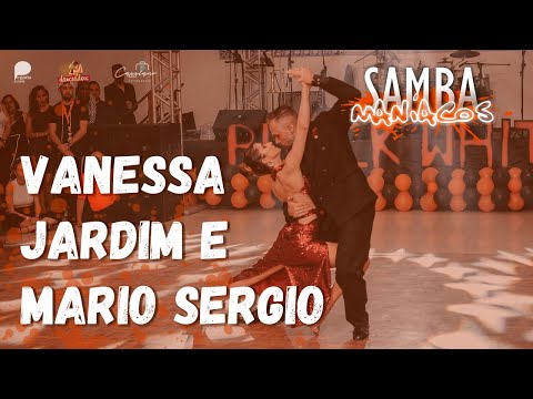 SambaManíacos 2022 - Vanessa Jardim e Mario Sergio