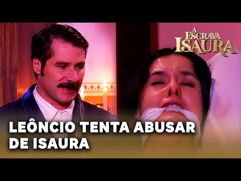A ESCRAVA ISAURA: Leôncio amarra Isaura na cama e tenta abusar da escrava