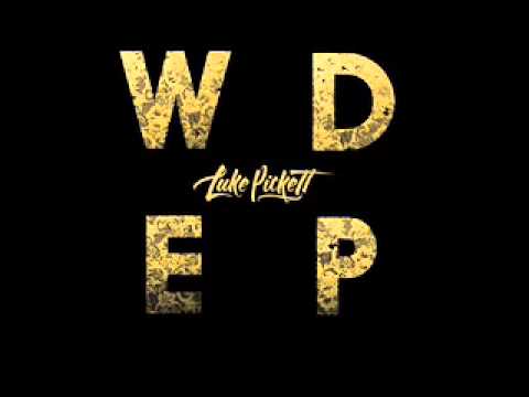 Luke Pickett - Wasted Dreams Remix