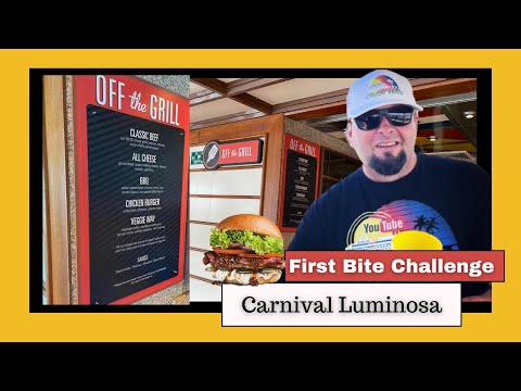 Carnival Luminosa | Off The Grill vs Guys | First Bites