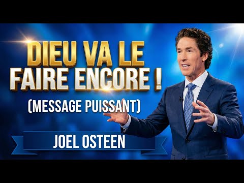 Dieu va le faire encore ! (Message Puissant)