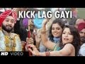 Kick Lag Gayi Full HD Song Bittoo Boss Pulkit Samrat Amita Pathak Kumaar