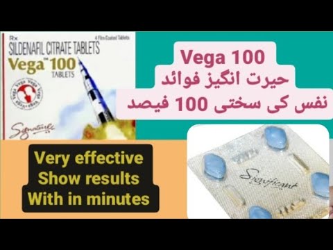 vega 100mg tablet uses in Urdu