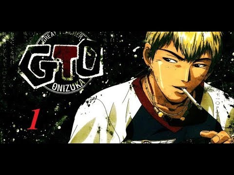 Thầy Giáo Vĩ Đại Onizuka - G.T.O Grande Professor Onizuka (1999) Vietsub Tập 1