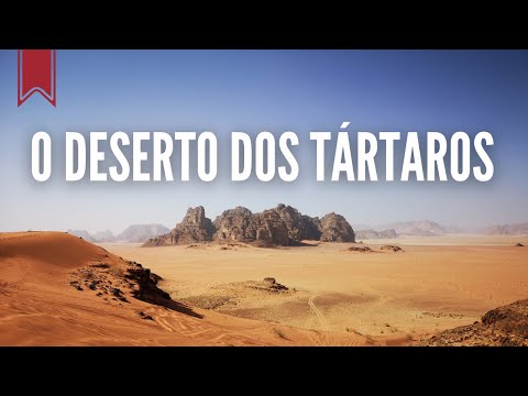 O Deserto dos Tártaros, de Dino Buzzati