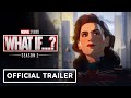 Marvel Studios' What If...? Season 2 - Official All Episodes Streaming Trailer (2023) Hayley Atwell