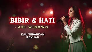Download lagu BIBIR DAN HATI - ARI WIBOWO || cover mp3